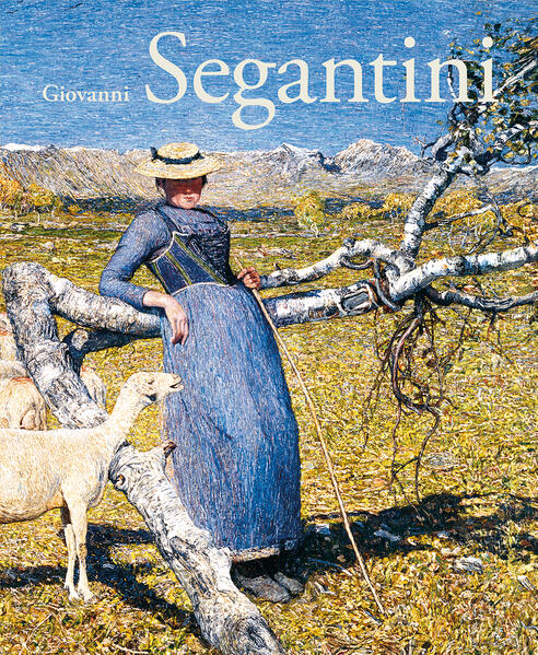 Produktbild: Giovanni Segantini | Beat Stutzer