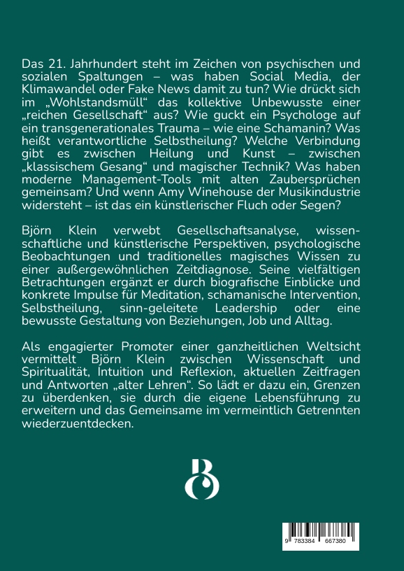 Weitere Ansicht: Das Ganze, provisorisch. Texte zu Gesellschaft, Wissenschaft, Psychologie, Kultur, Kunst und Magie | Björn Klein