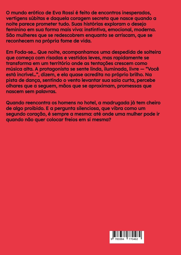 Weitere Ansicht: Foda-se... Que noite | Eva Rossi