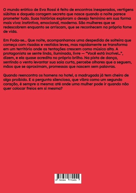 Weitere Ansicht: Foda-se... Que noite | Eva Rossi