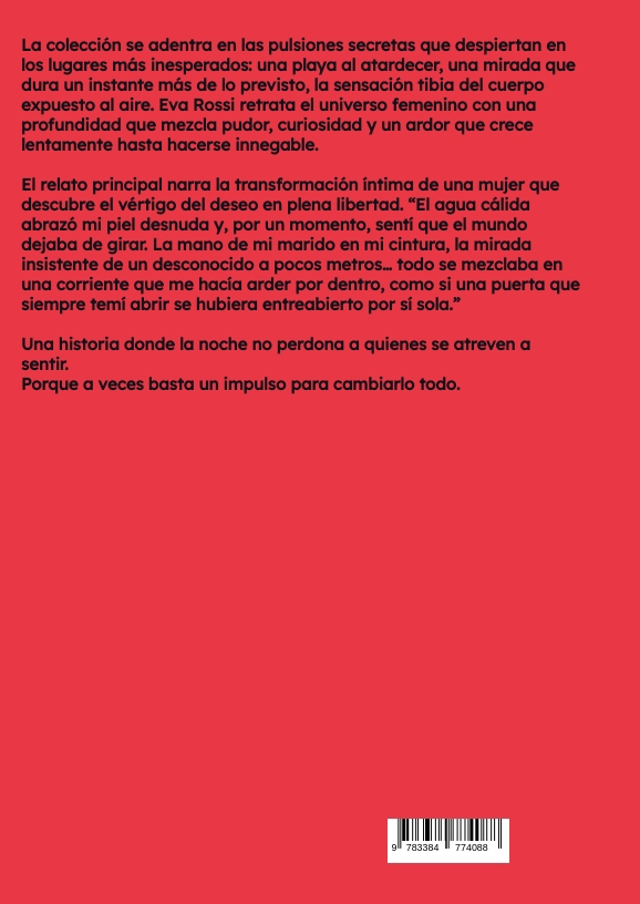 Weitere Ansicht: La Esposa, la Playa, el Impulso Incontrolable | Eva Rossi