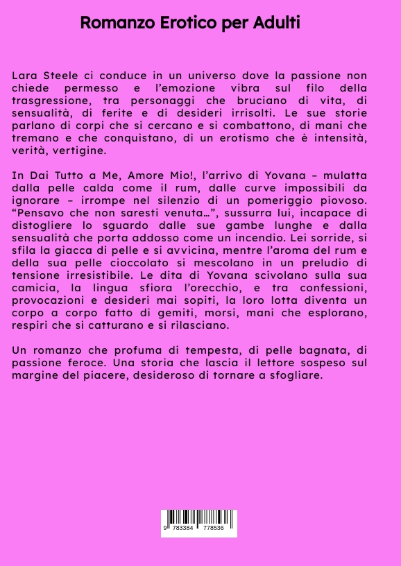 Weitere Ansicht: Dai Tutto a Me, Amore Mio! | Lara Steele