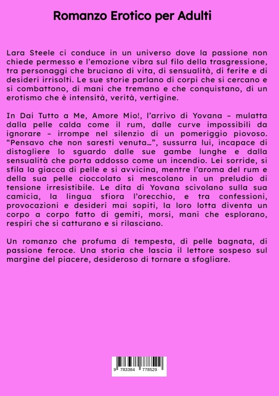 Weitere Ansicht: Dai Tutto a Me, Amore Mio! | Lara Steele