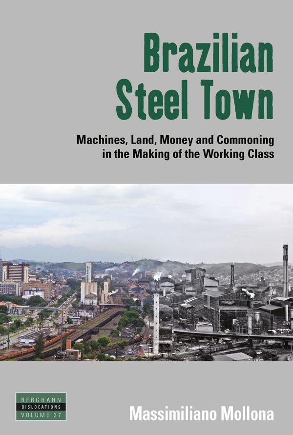 Produktbild: Brazilian Steel Town | Massimiliano Mollona