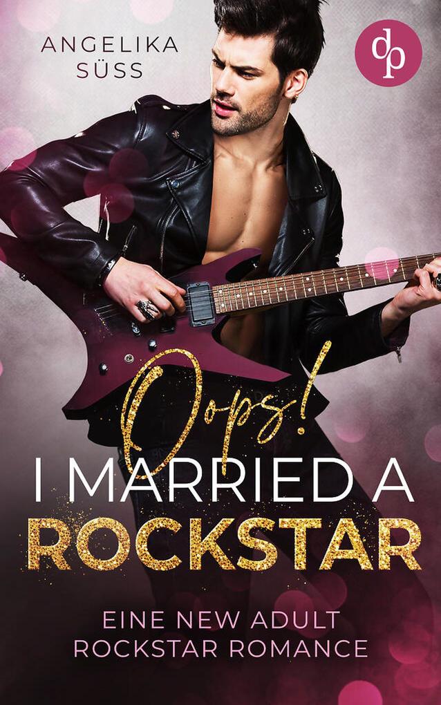 Produktbild: Oops! I married a Rockstar | Angelika Süss