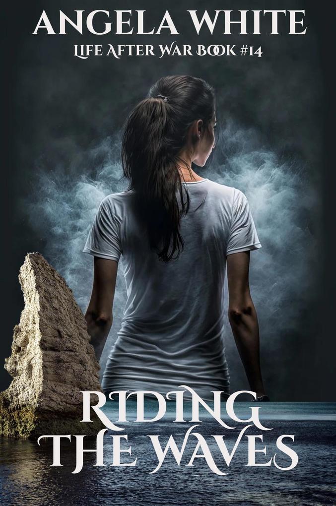 Produktbild: Riding The Waves (Life After War, #14) | Angela White