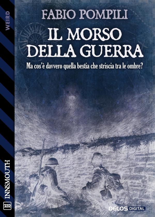 Produktbild: Il morso della guerra | Fabio Pompili