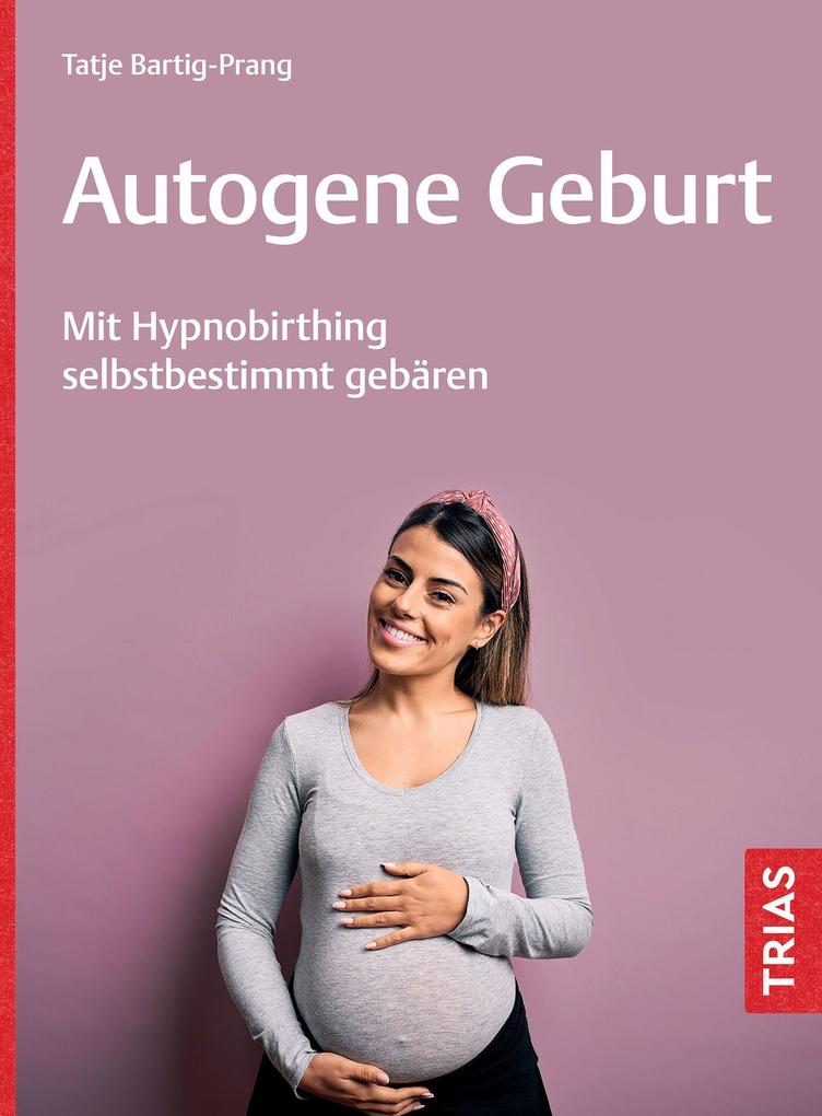 Produktbild: Autogene Geburt | Tatje Bartig-Prang