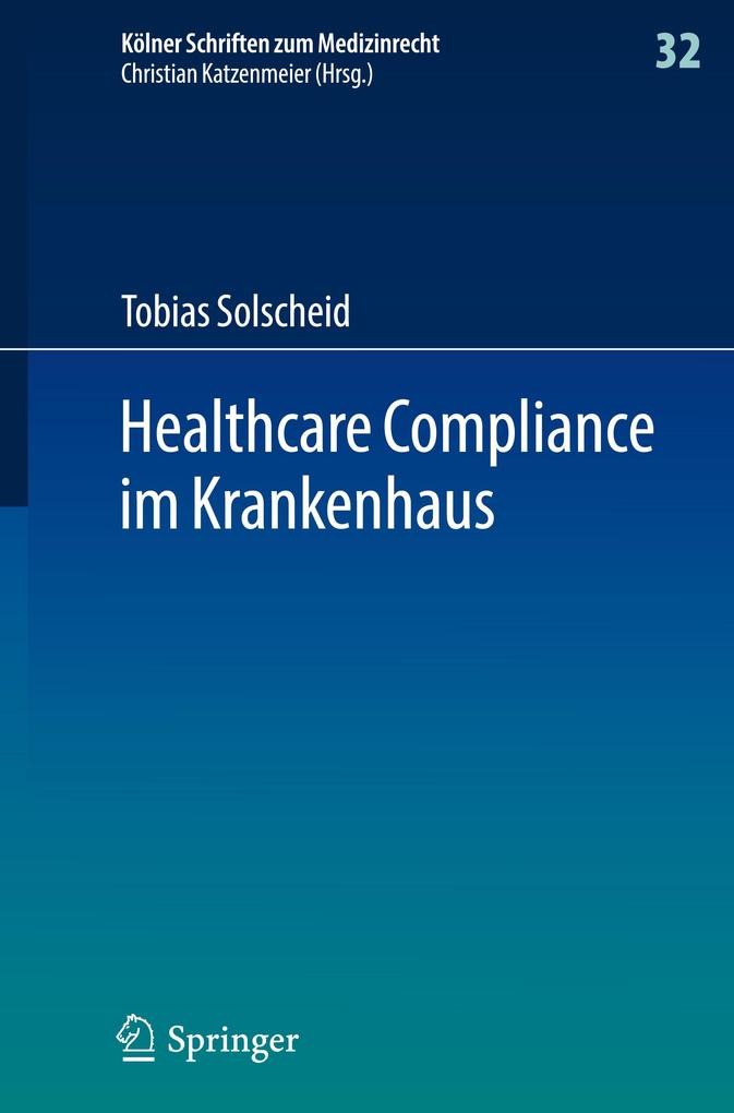 Produktbild: Healthcare Compliance im Krankenhaus | Tobias Solscheid