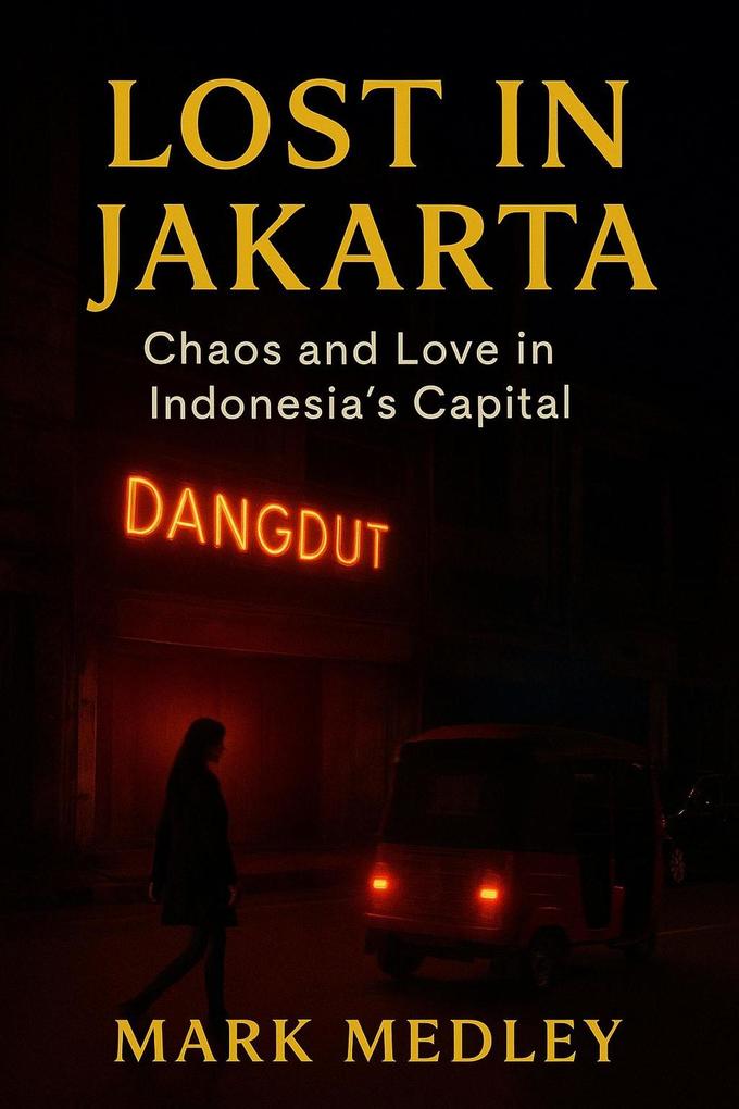 Produktbild: Lost in Jakarta | Mark Medley
