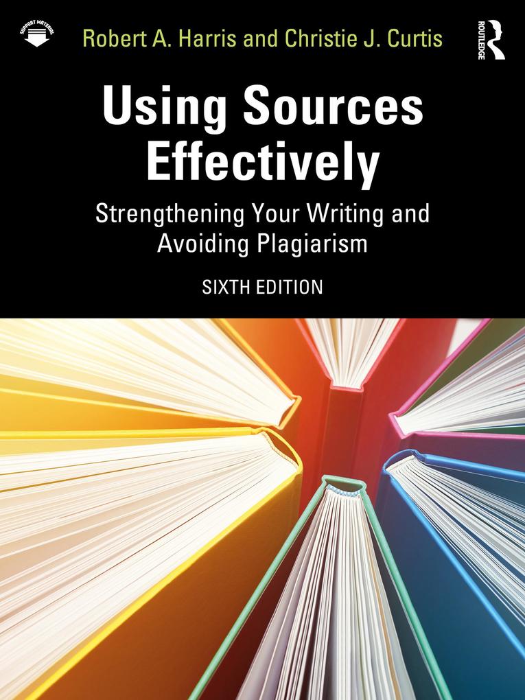 Produktbild: Using Sources Effectively | Robert A. Harris, Christie J. Curtis