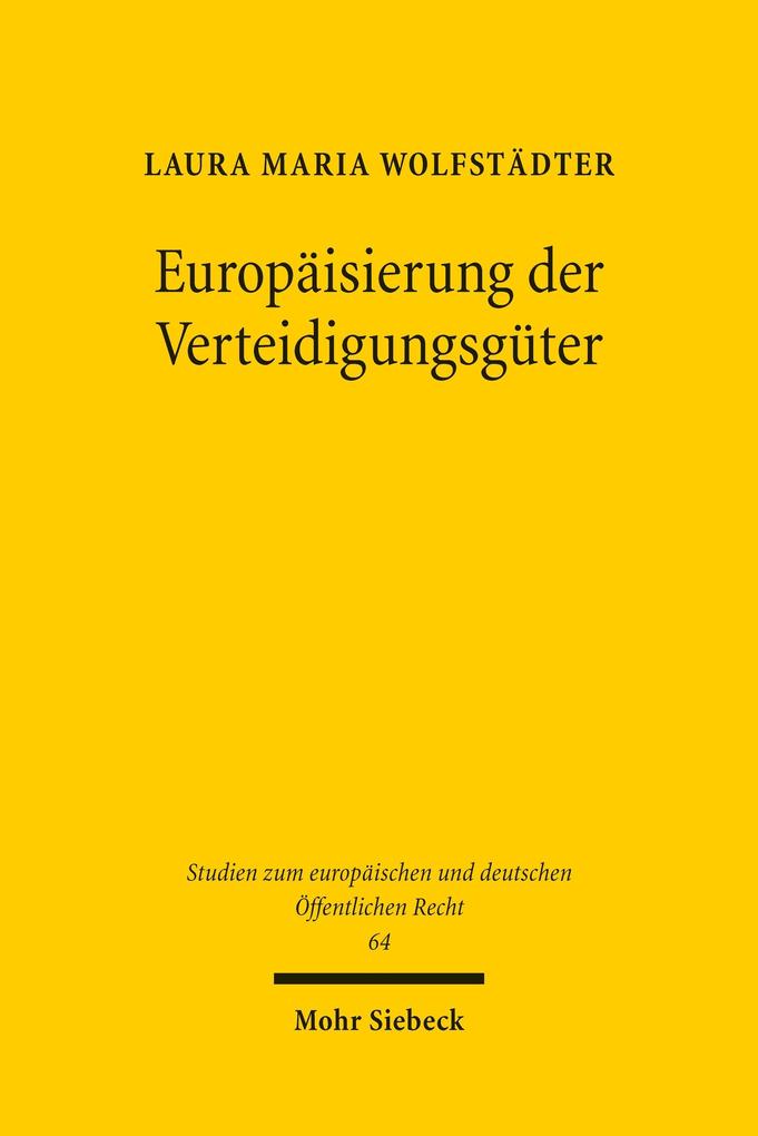 Produktbild: Europäisierung der Verteidigungsgüter | Laura Maria Wolfstädter