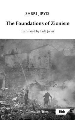 Produktbild: The Foundations of Zionism | Sabri Jiryis