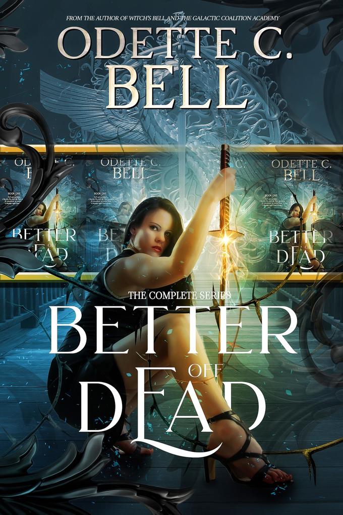 Produktbild: Better off Dead: The Complete Series | Odette C. Bell