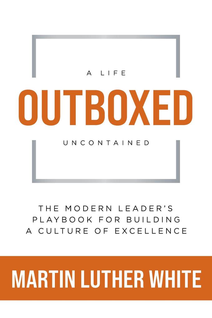 Produktbild: Outboxed: A Life Uncontained | Martin Luther White