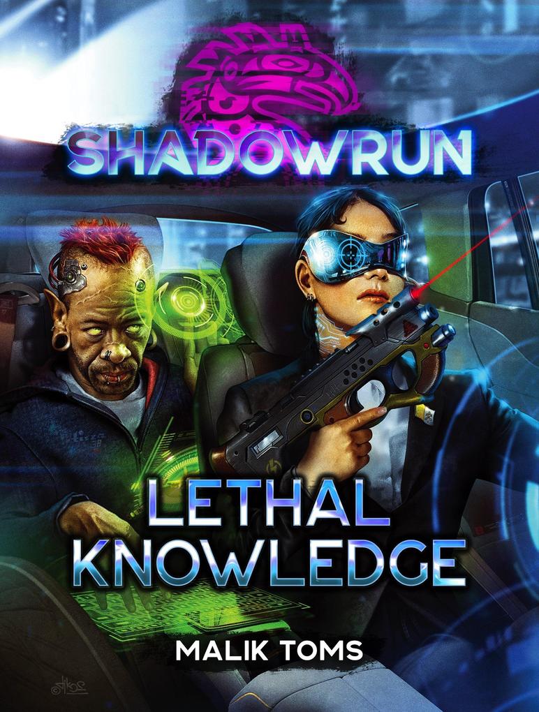 Produktbild: Shadowrun: Lethal Knowledge | Malik Toms