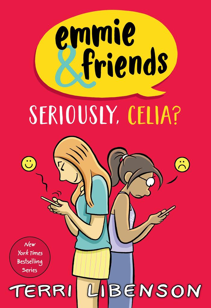 Produktbild: Emmie & Friends: Seriously, Celia? | Terri Libenson