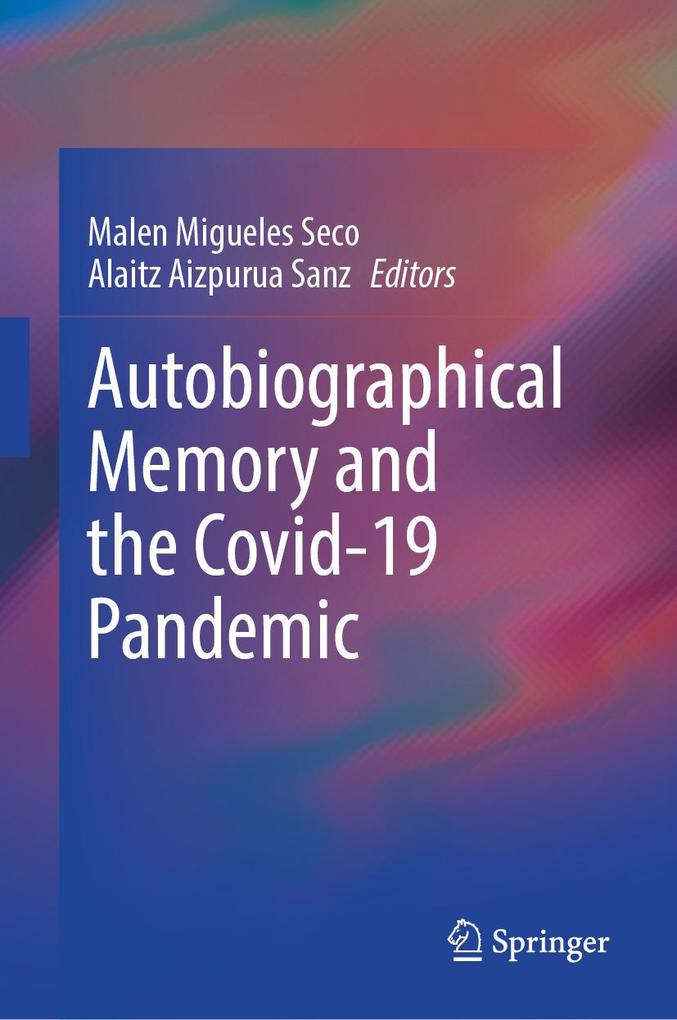 Produktbild: Autobiographical Memory and the Covid-19 Pandemic