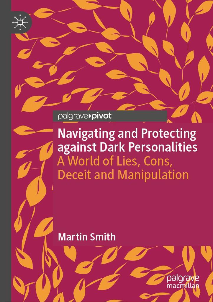 Produktbild: Navigating and Protecting against Dark Personalities | Martin J. Smith