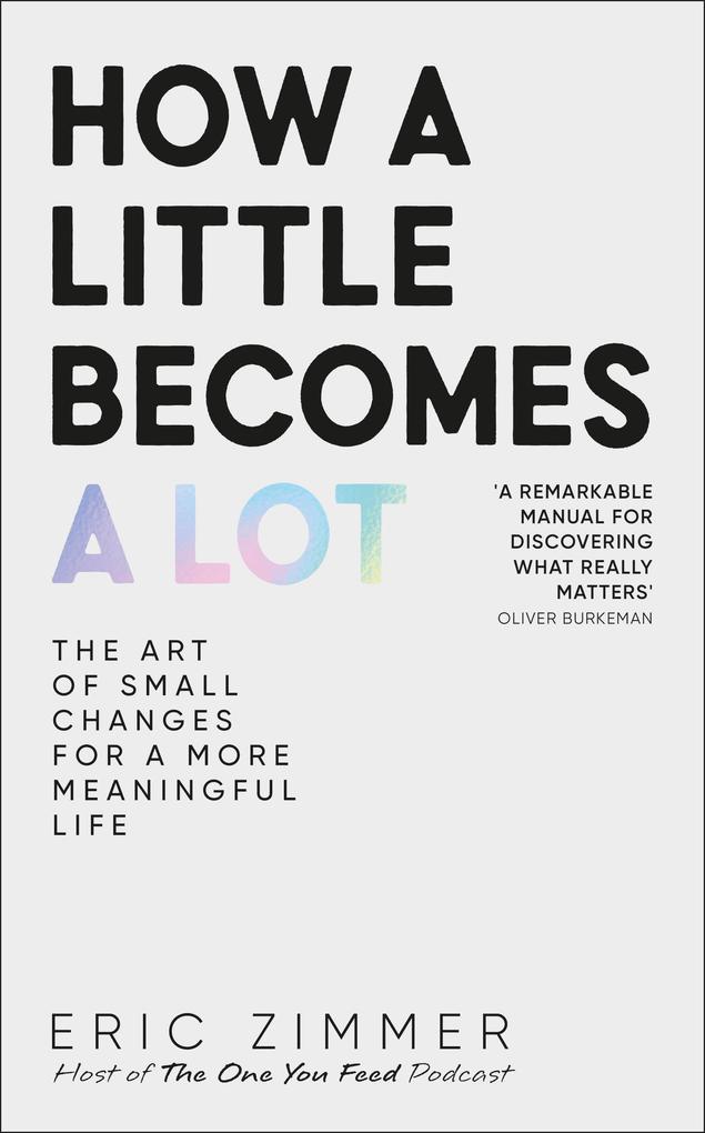 Produktbild: How a Little Becomes a Lot | Eric Zimmer