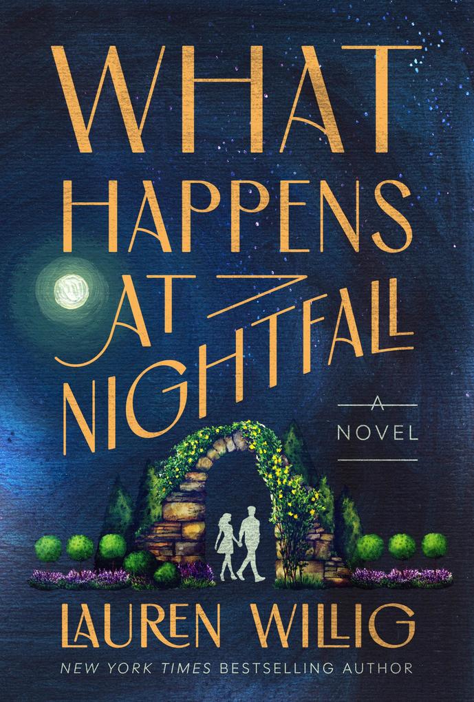 Produktbild: What Happens at Nightfall | Lauren Willig
