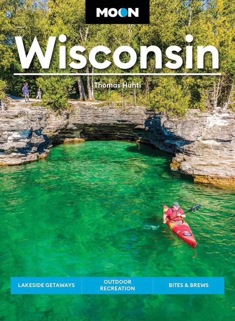 Produktbild: Moon Wisconsin | Thomas Huhti, Moon Travel Guides
