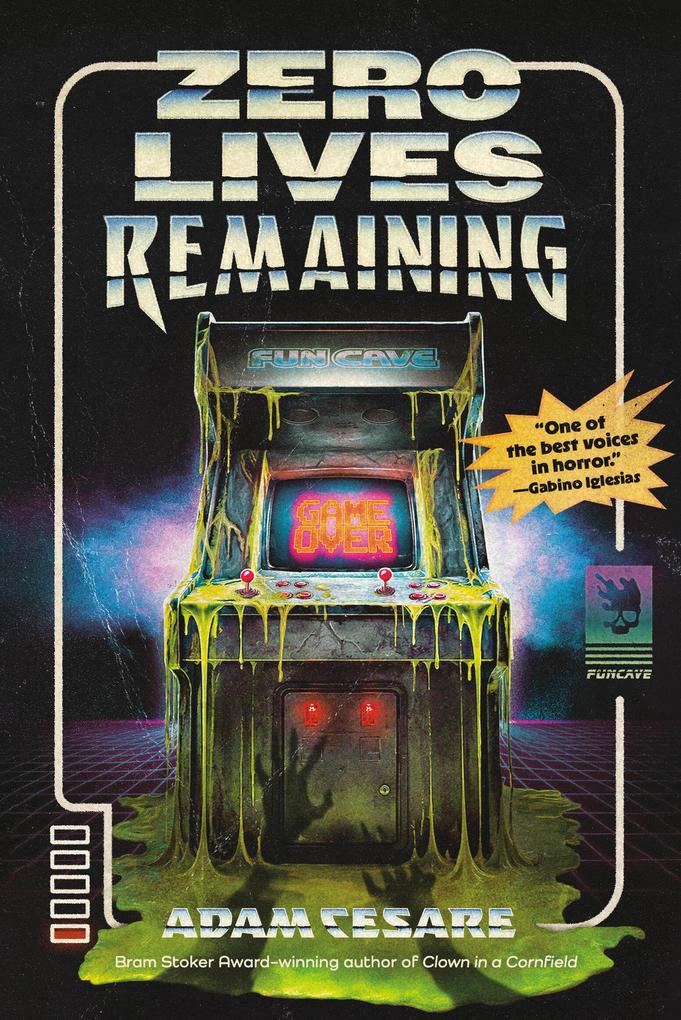 Produktbild: Zero Lives Remaining | Adam Cesare