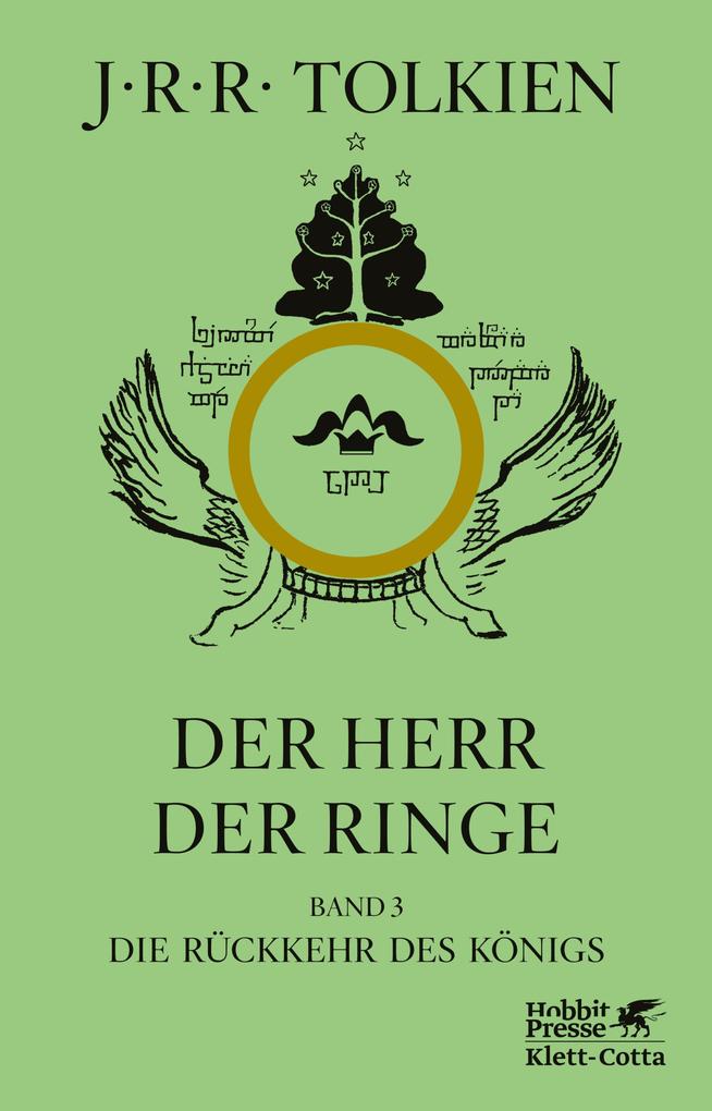 Produktbild: Der Herr der Ringe. Bd. 3 - Die Rückkehr des Königs (Der Herr der Ringe. Ausgabe in neuer Übersetzung und Rechtschreibung, Bd. 3) | J. R. R. Tolkien