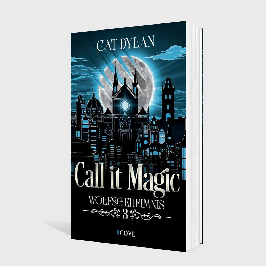 Weitere Ansicht: Call it magic 3: Wolfsgeheimnis | Cat Dylan, Laini Otis