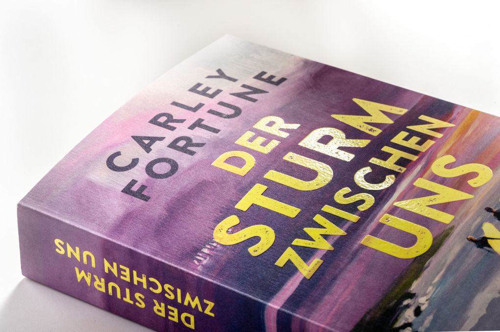 Weitere Ansicht: Der Sturm zwischen uns | Carley Fortune