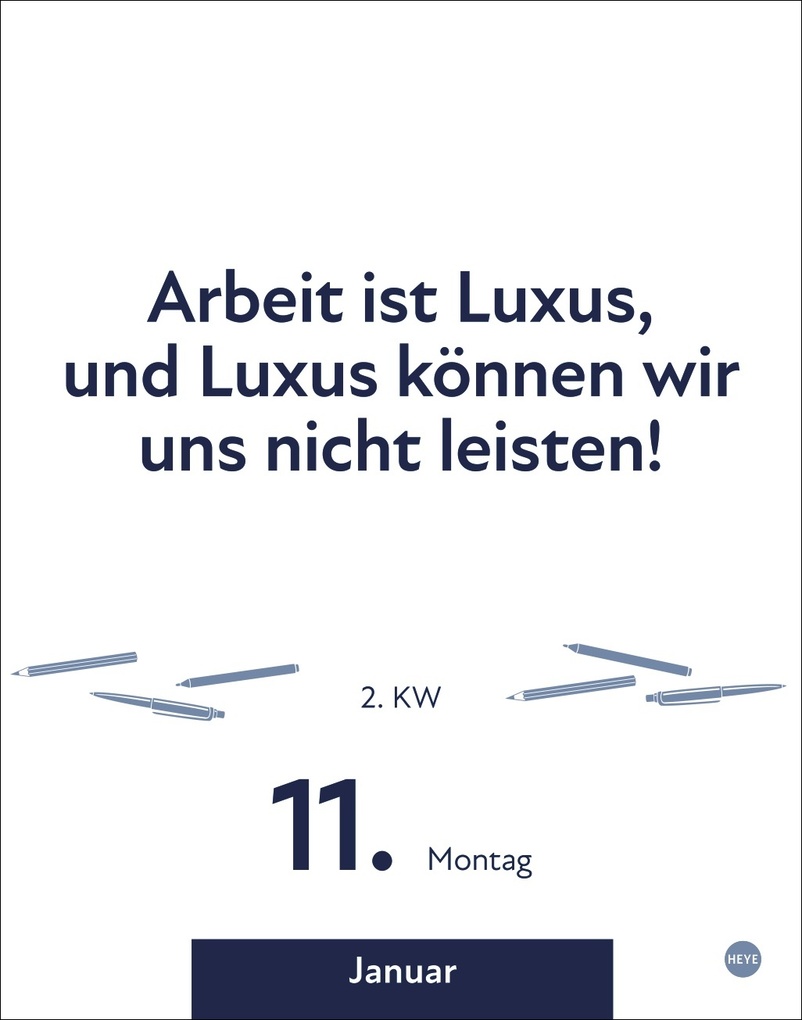 Weitere Ansicht: Die besten Sprüche für lange Bürotage Tagesabreißkalender 2027