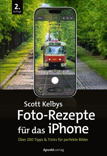 Produktbild: Scott Kelbys Foto-Rezepte für das iPhone | Scott Kelby