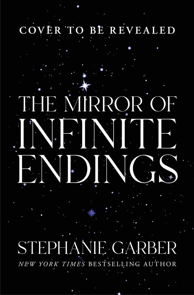 Produktbild: The Mirror of Infinite Endings | Stephanie Garber