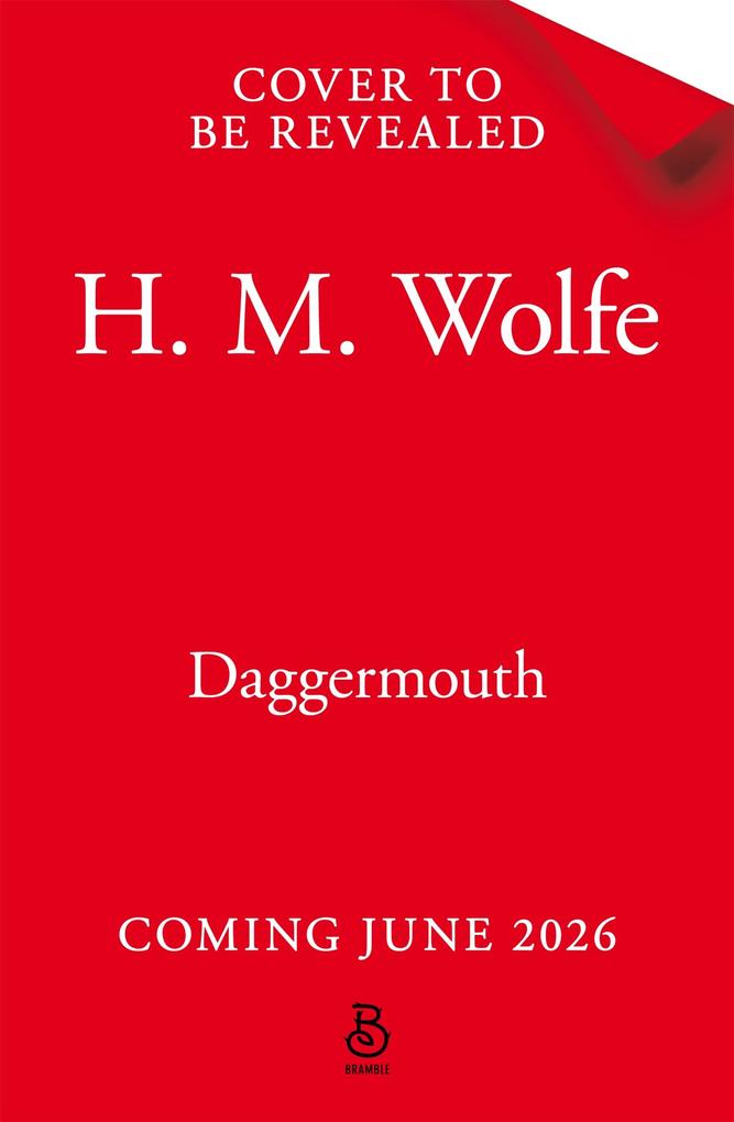 Produktbild: Daggermouth | H. M. Wolfe