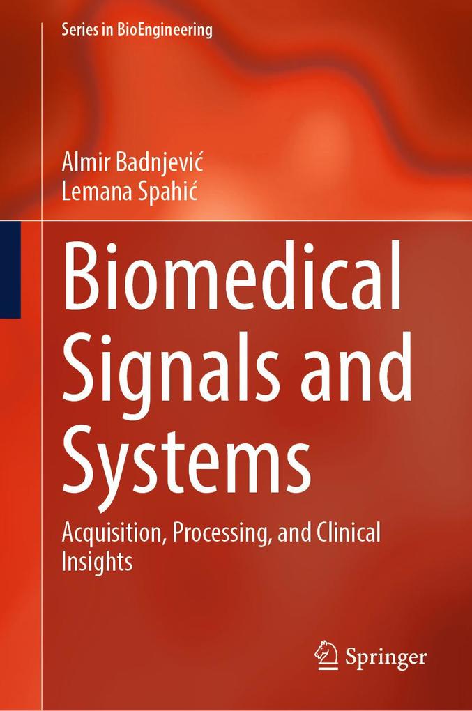 Produktbild: Biomedical Signals and Systems | Almir Badnjevic, Lemana Spahic