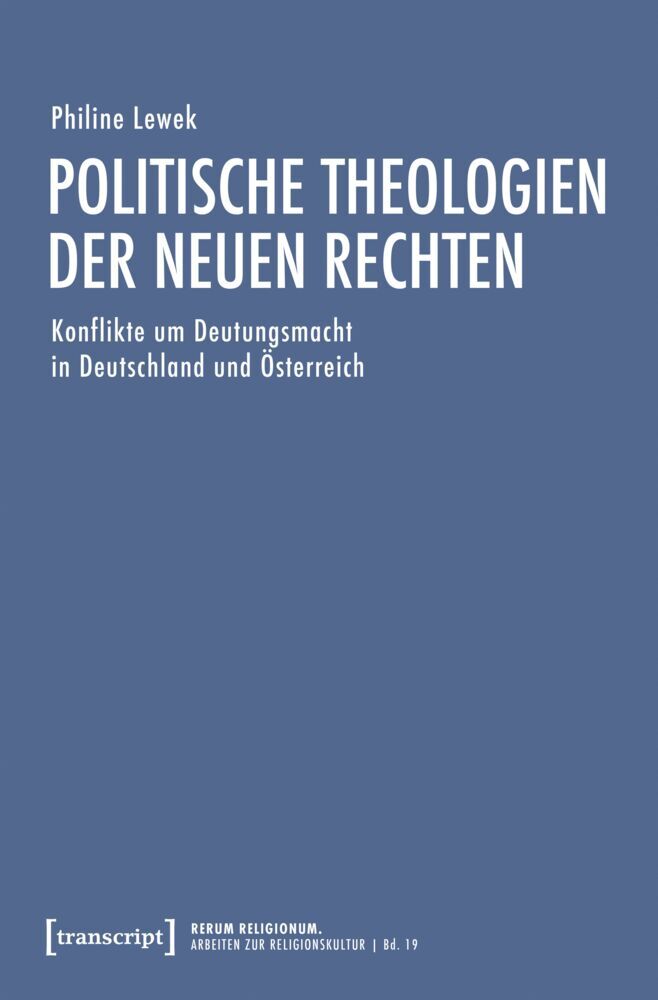 Produktbild: Politische Theologien der Neuen Rechten | Philine Lewek
