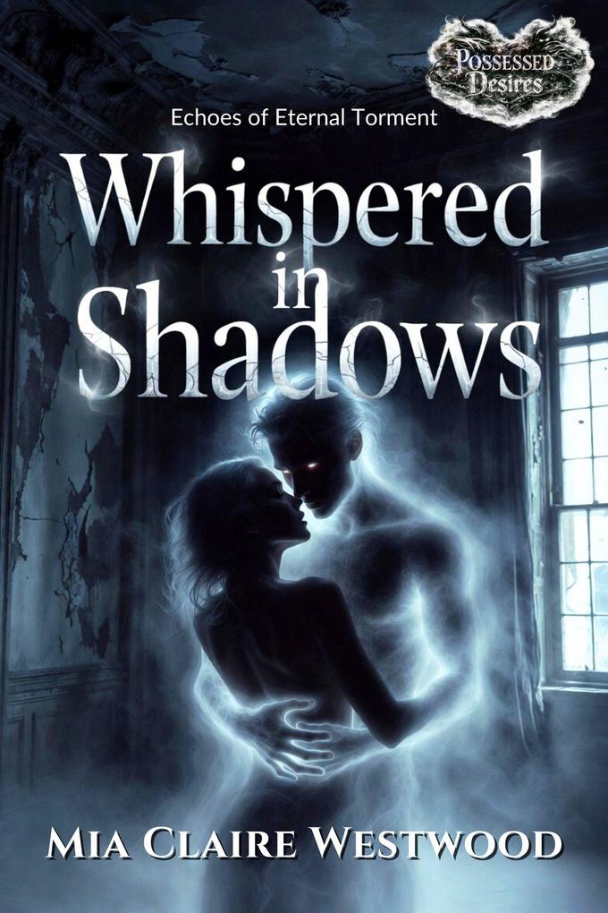 Produktbild: Whispered in Shadows | Mia Claire Westwood