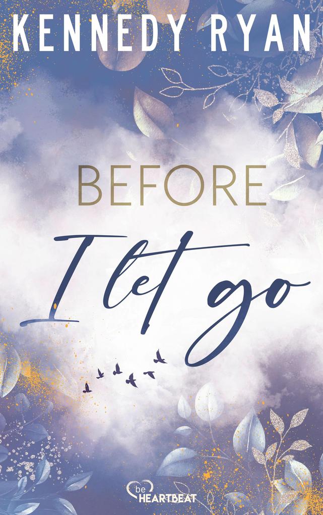 Produktbild: Before I Let Go | Kennedy Ryan