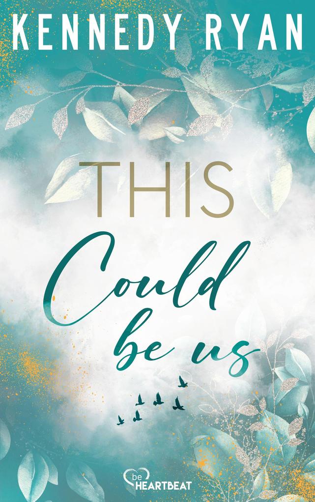 Produktbild: This Could Be Us | Kennedy Ryan