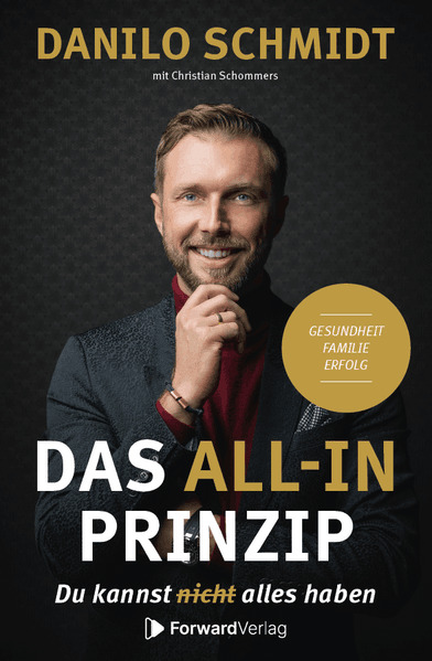 Produktbild: Das All-In Prinzip | Danilo Schmidt, Christian Schommers