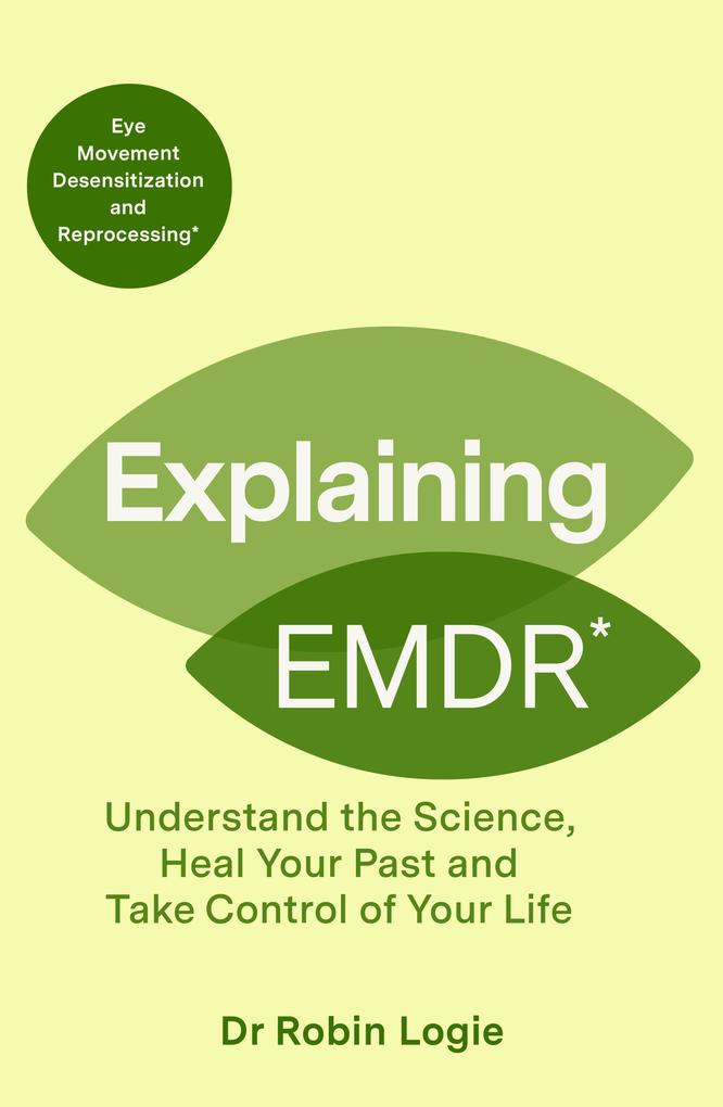 Produktbild: Explaining EMDR | Robin Logie