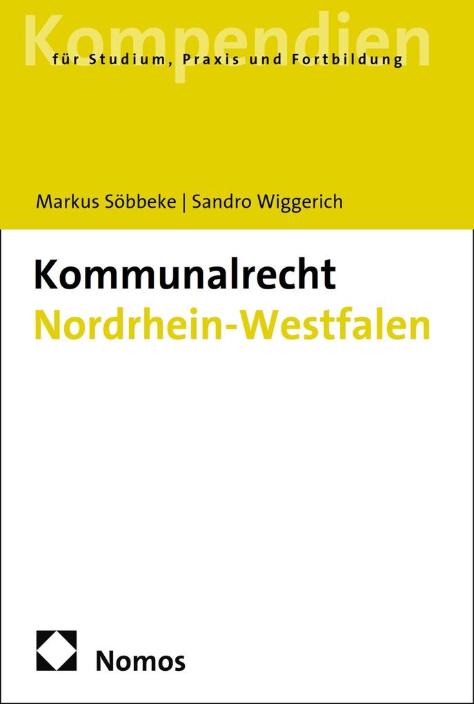 Produktbild: Kommunalrecht Nordrhein-Westfalen | Markus Söbbeke, Sandro Wiggerich