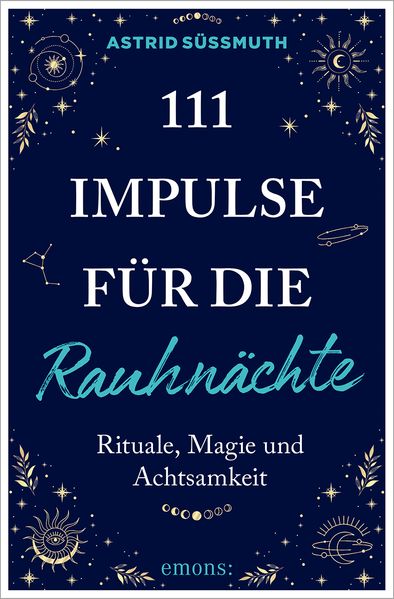 Produktbild: 111 Impulse für die Rauhnächte | Astrid Süßmuth
