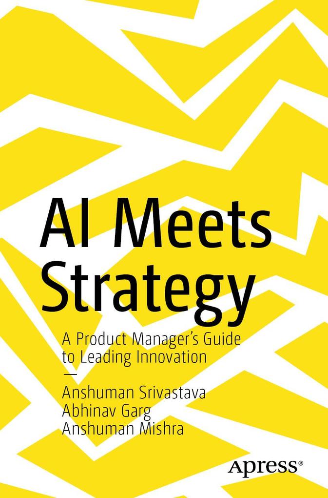 Produktbild: AI Meets Strategy | Anshuman Srivastava, Abhinav Garg, Anshuman Mishra