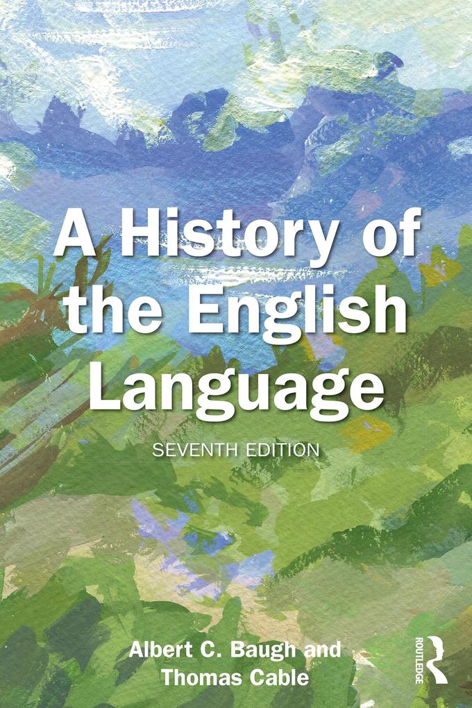 Produktbild: A History of the English Language | Albert C. Baugh, Thomas Cable