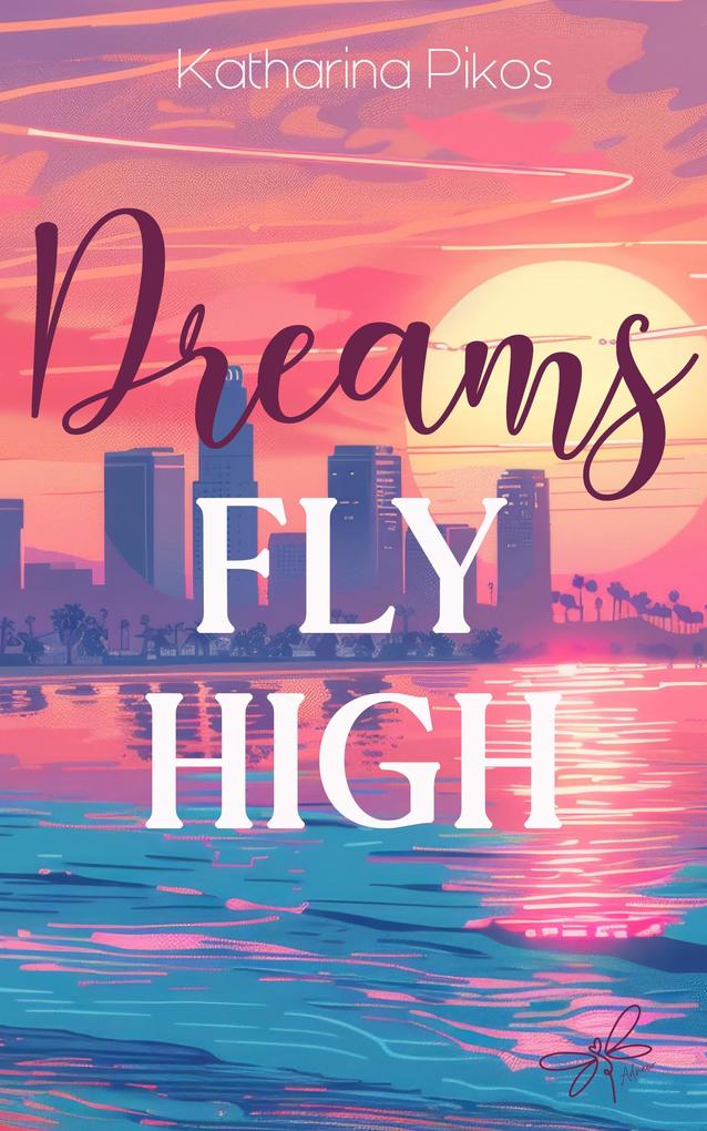 Produktbild: Dreams Fly High | Katharina Pikos