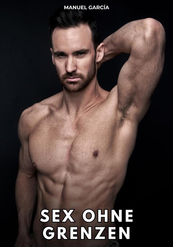 Produktbild: Sex ohne Grenzen | Manuel García