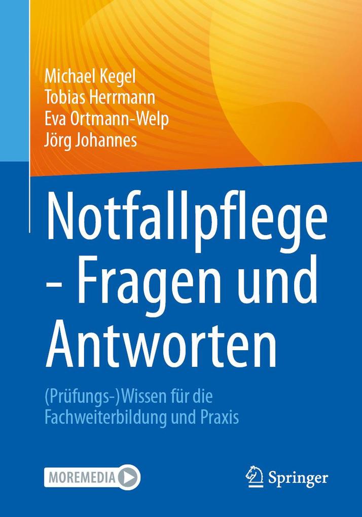 Produktbild: Notfallpflege - Fragen und Antworten | Michael Kegel, Tobias Herrmann, Eva Ortmann-Welp, Jörg Johannes