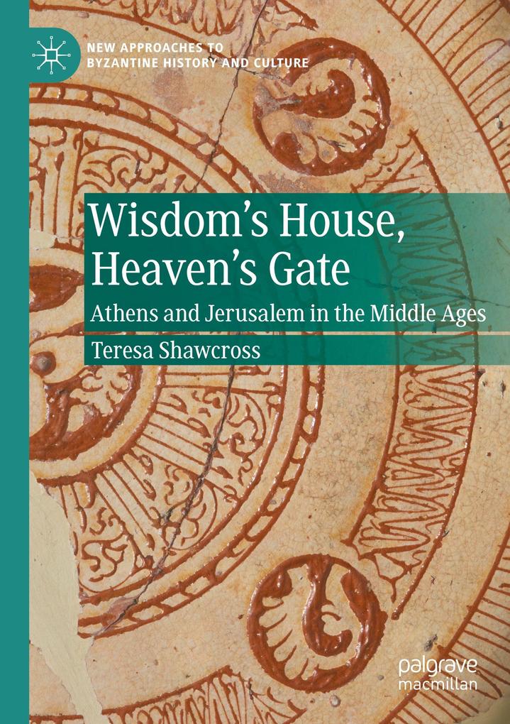 Produktbild: Wisdom's House, Heaven's Gate | Teresa Shawcross