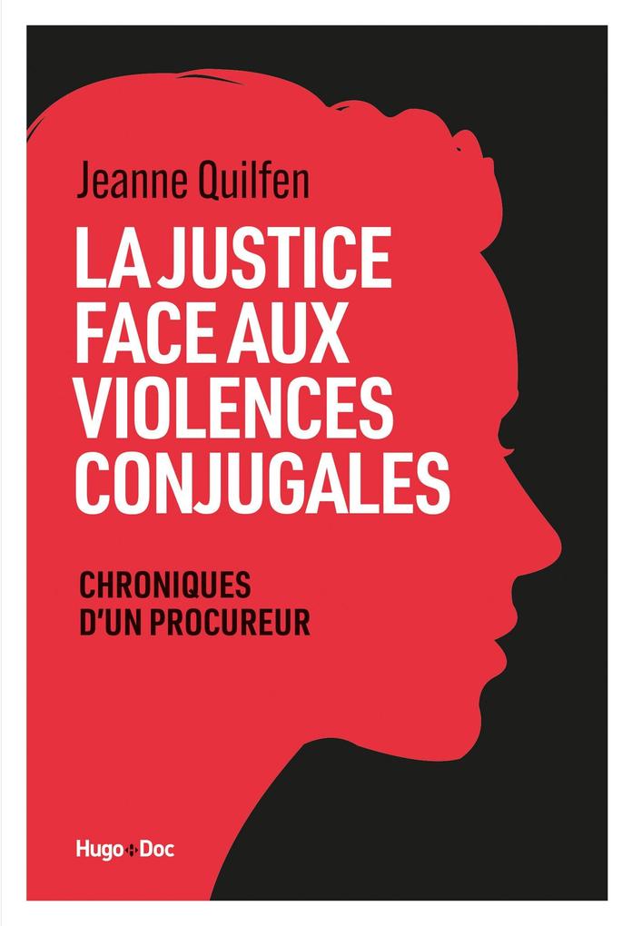 Produktbild: La Justice face aux violences conjugales | Jeanne Quilfen